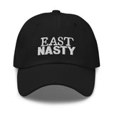 East Nasty Dad Hat