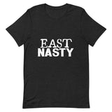 East Nasty Unisex t-shirt