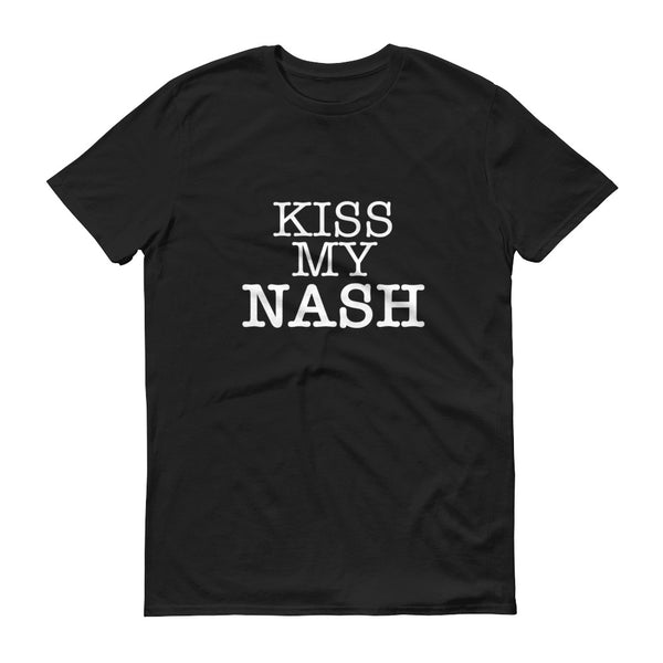 Kiss My NASH Short-Sleeve T-Shirt